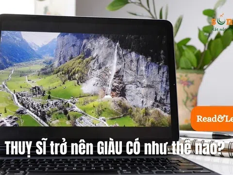 Làm thế nào Thuỵ Sĩ trở nên giàu có?